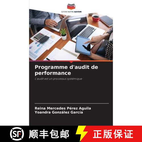 【3-4周达】Programme d'audit de performance: L'audit est un processus systémique (Aufl.) [9786205775707]