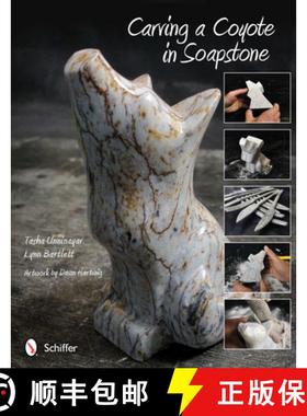 【3-4周达】Sculpting a Coyote in Soapstone [9780764340093]