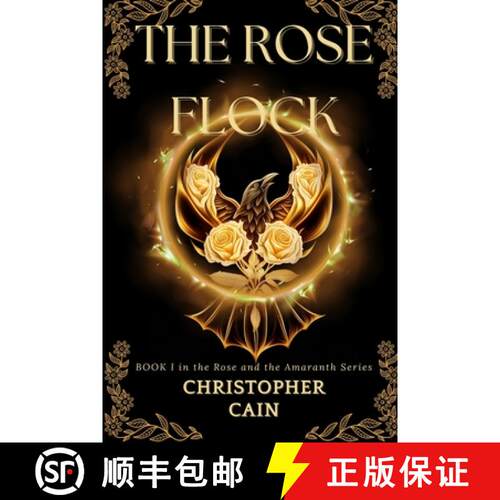 【3-4周达】THE ROSE FLOCK: The Rose and the Amaranth Series, Book I [9798991556309]