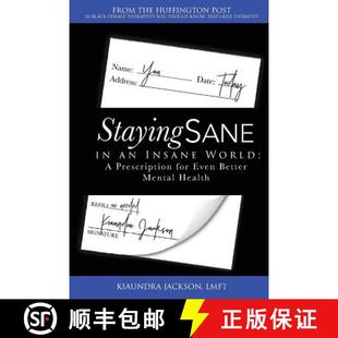Better Insane Staying Mental Even World Health Prescription Sane for 4周达 9780999208137