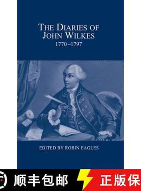 【3-4周达】The Diaries of John Wilkes, 1770–1797 [9780900952548]