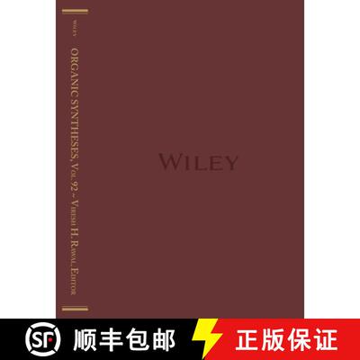 【3-4周达】精装 Organic Syntheses, Volume 92 [Wiley化学化工] [9781119280682]