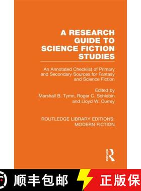 【3-4周达】A Research Guide to Science Fiction Studies: An Annotated Checklist of Primary and Seconda... [9780367334611]