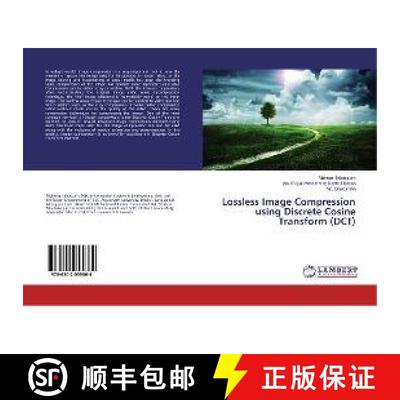 预订 Lossless Image Compression using Discrete Cosine Transform (DCT) [9786202055864]