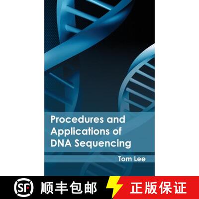 【3-4周达】Procedures and Applications of DNA Sequencing [9781632395177]
