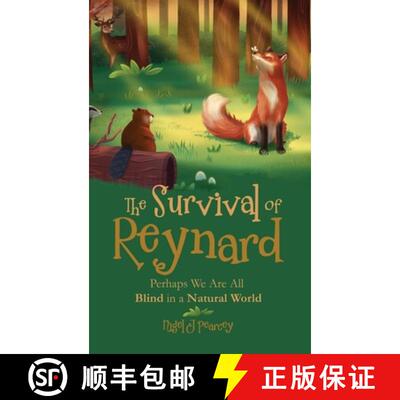 【3-4周达】The Survival of Reynard: Perhaps We Are All Blind in a Natural World [9781805410379]