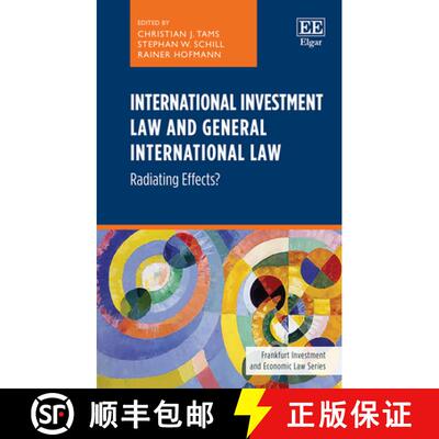 【3-4周达】精装 International Investment Law and General International Law: Radiating Effects?: Radia... [9781800884052]