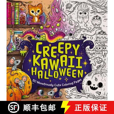 【3-4周达】Creepy Kawaii Halloween: 50 Monstrously Cute Coloring Pages [9781400350636]