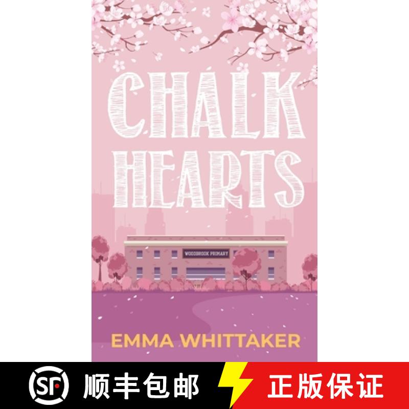 【2-3周达】Chalk Hearts: A timeless romance with dramatic twists and emotional turns [9781915073105]