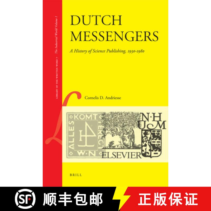 预订 Dutch Messengers: A History of Science Publishing, 1930-1980 [9789004170841]
