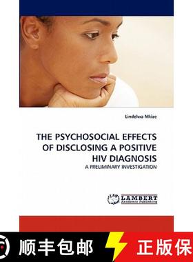 预订 The Psychosocial Effects of Disclosing a Positive HIV Diagnosis [9783843384971]