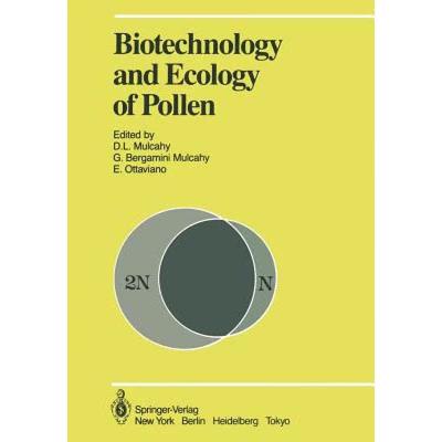 【4周达】Biotechnology and Ecology of Pollen: Proceedings of the International Conference on the Biot... [9781461386247]