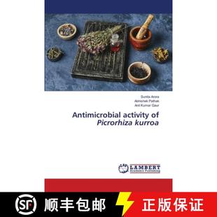 预订 Antimicrobial activity of Picrorhiza kurroa [9786205507711]