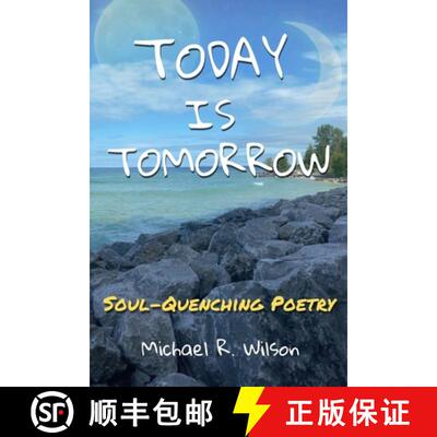 【3-4周达】Today Is Tomorrow: Soul-Quenching Poetry [9798890347343]
