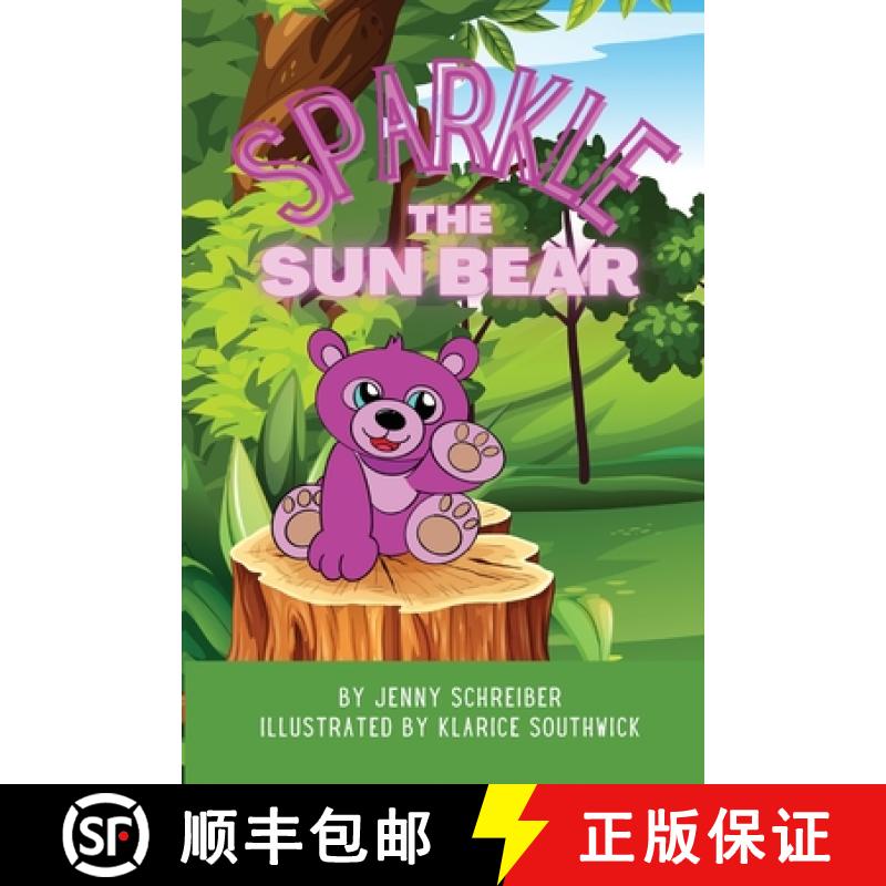 【3-4周达】Sparkle the Sun Bear: The Playful World of Asia's Honey Bear, Beginner Reader [9781956642636]