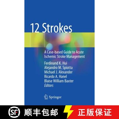 【3-4周达】12 Strokes : A Case-based Guide to Acute Ischemic Stroke Management [9783030568597]