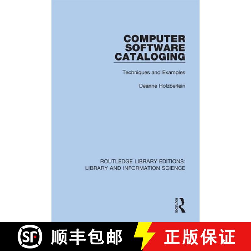 【3-4周达】Computer Software Cataloging: Techniques and Examples [9780367423025]