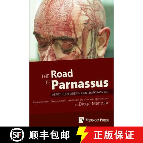 【3-4周达】The Road to Parnassus: Artist Strategies in Contemporary Art [Premium Color] [9781622730520]