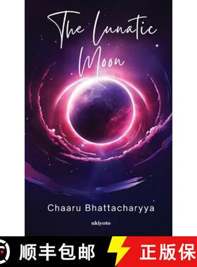 预订 The Lunatic Moon [9789360492052]