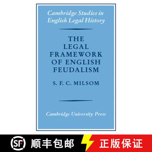 预订 Legal Framework of English Feudalism: The Maitland Lectures given in 1972 - The Legal Framework ... [9780521082839]