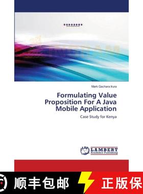 预订 Formulating Value Proposition For A Java Mobile Application [9783659412424]