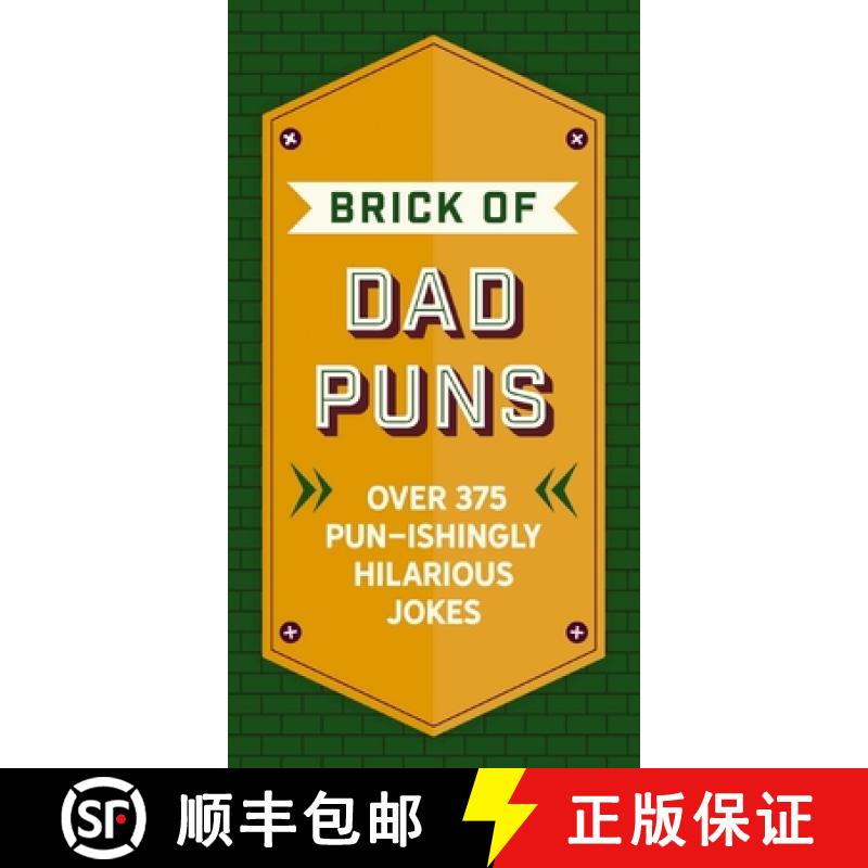 预订 The Brick of Dad Puns: Over 375 Pun-Ishingly Hilarious Jokes [9781646433520]
