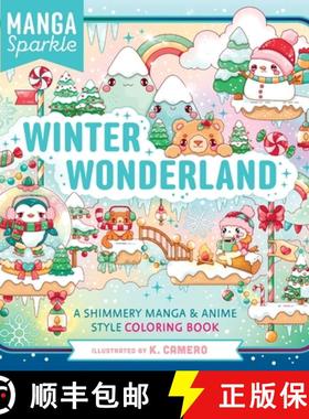 【3-4周达】Manga Sparkle: Winter Wonderland: A Dazzling World of Anime & Manga Style Coloring Art [9781250396495]