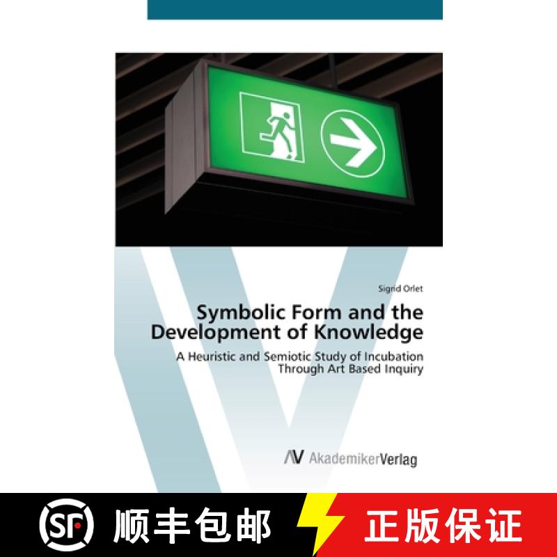 预订 Symbolic Form and the Development of Knowledge [9783639418798]