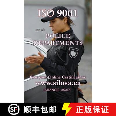 【3-4周达】ISO 9001 for all Police Departments: ISO 9000 For all departments [9781990451652]
