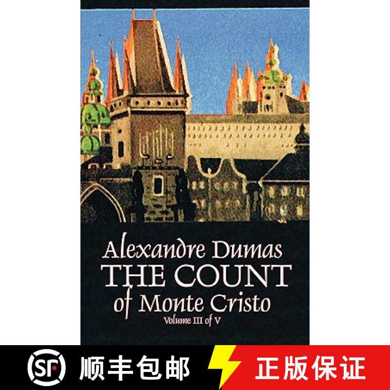 【3-4周达】The Count of Monte Cristo, Volume III (of V) by Alexandre Dumas, Fiction, Classics, Action... [9781606643358]