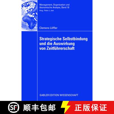 【3-4周达】Strategische Selbstbindung und die Auswirkung von Zeitführerschaft [9783834911780]