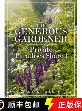 【3-4周达】The Generous Gardener: Private Paradises Shared [9781910258972]