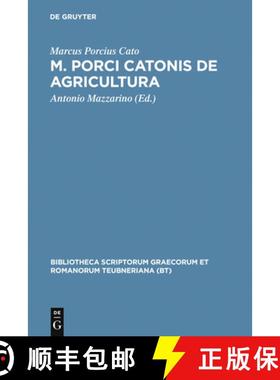 【3-4周达】M. Porci Catonis de Agri Cultura: AD Fidem Florentini Codicis Deperditi [9783598711329]