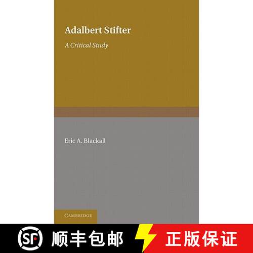 预订 Adalbert Stifter: A Critical Study [9781107601307]