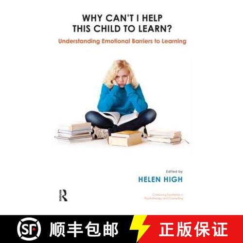 【3-4周达】Why Can't I Help This Child to Learn?: Understanding Emotional Barriers to Learning [9781855757875]