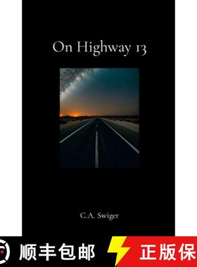 【3-4周达】On Highway 13 [9781304041784]