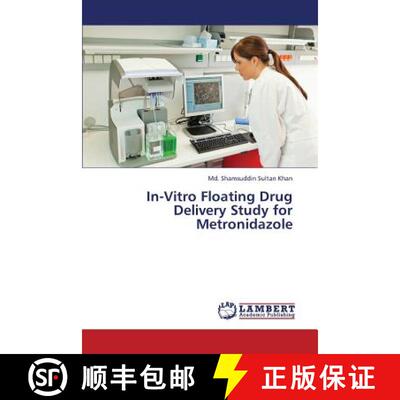 预订 In-Vitro Floating Drug Delivery Study for Metronidazole [9783845443294]
