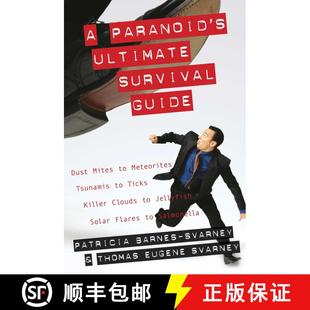 【3-4周达】A Paranoid's Ultimate Survival Guide : Dust Mites to Meteorites, Tsunamis to Ticks, Killer... [9781573929714]
