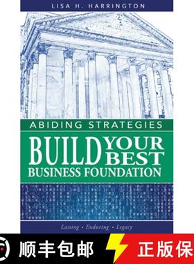 【3-4周达】Abiding Strategies: Build Your Best Business Foundation [9781734383621]