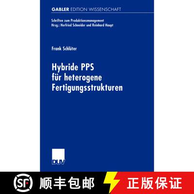 【3-4周达】Hybride PPS für heterogene Fertigungsstrukturen [9783824472925]