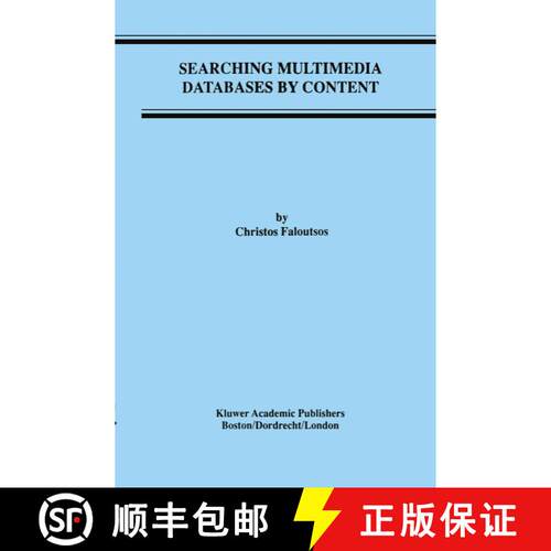 【3-4周达】精装 Searching Multimedia Databases by Content [9780792397779]