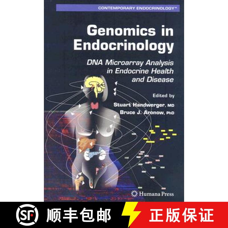 【4周达】Genomics in Endocrinology: DNA Microarray Analysis in Endocrine Health and Disease [9781588296511]