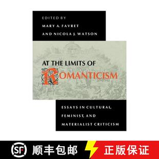 and 4周达 Limits the Romanticism Feminist Materialist Cultural Essays 9780253208538 Criticism