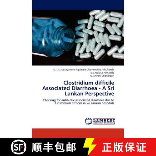 预订 Clostridium Difficile Associated Diarrhoea - A Sri Lankan Perspective [9783659183386]