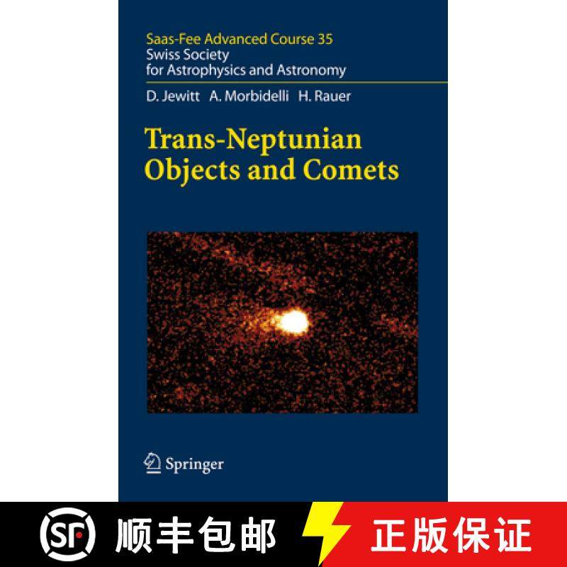 【3-4周达】Trans-Neptunian Objects and Comets: Saas-Fee Advanced Course 35. Swiss Society for Astroph... [9783642091094]