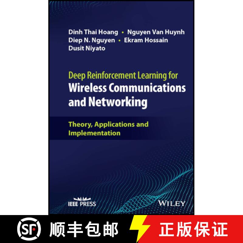 【3-4周达】Deep Reinforcement Learning for Wireless Communica tions and Networking: Theory, Applicati... [9781119873679]
