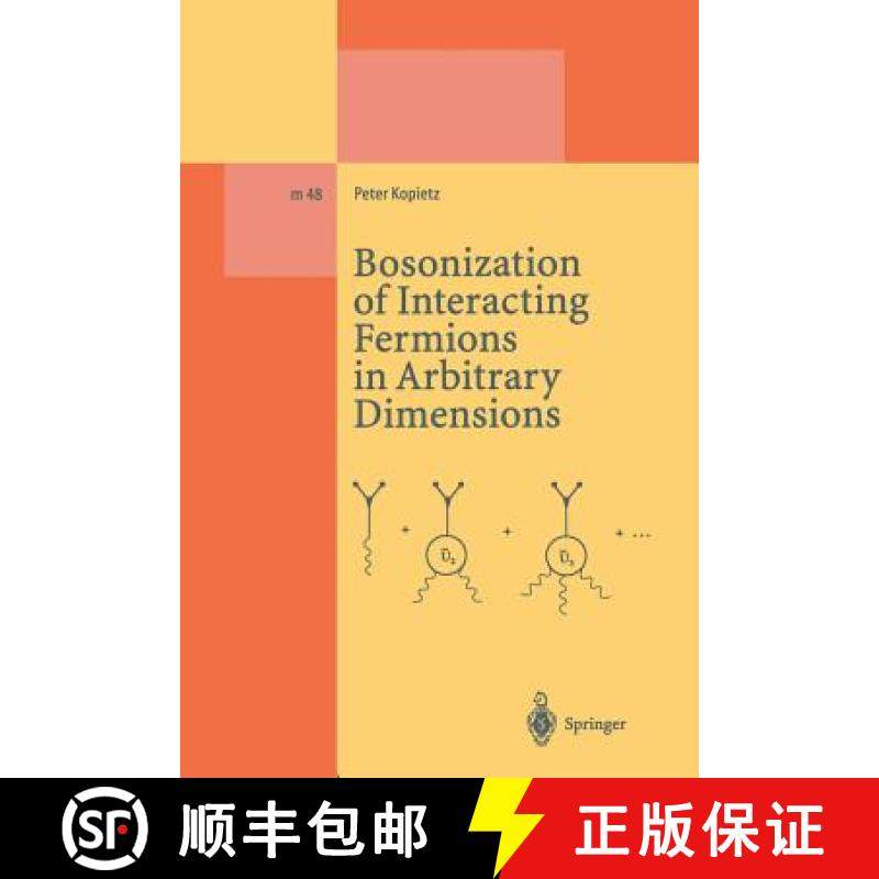 【3-4周达】Bosonization of Interacting Fermions in Arbitrary Dimensions [9783662141694]