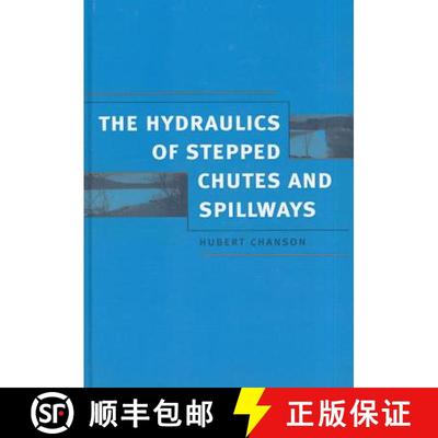 【3-4周达】Hydraulics of Stepped Chutes and Spillways [9789058093523]