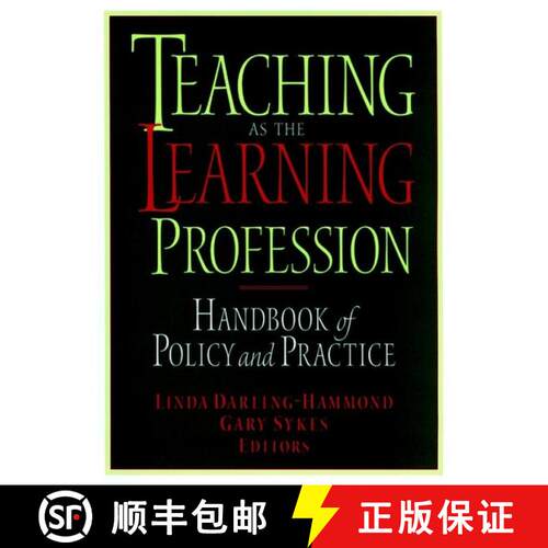 【3-4周达】Teaching As The Learning Profession: Handbook Of Policy And Practice [Wiley教育学] [9780787943417]