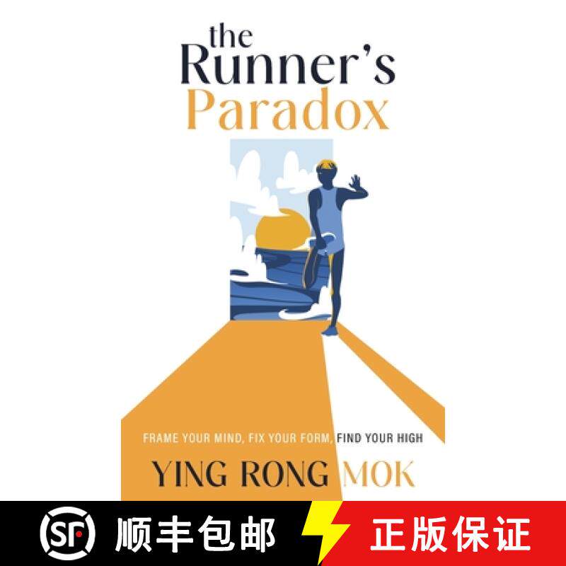 【3-4周达】The Runner's Paradox: Frame Your Mind, Fix Your Form, Find Your High [9781544543376]